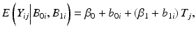 
$$ E\left({Y}_{ij}\Big|{B}_{0i},{B}_{1i}\right)={\beta}_0+{b}_{0i}+\left({\beta}_1+{b}_{1i}\right){T}_j, $$
