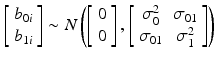 
$$ \left[\begin{array}{c}\hfill {b}_{0i}\hfill \\ {}\hfill {b}_{1i}\hfill \end{array}\right]\sim N\left(\left[\begin{array}{c}\hfill 0\hfill \\ {}\hfill 0\hfill \end{array}\right],\left[\begin{array}{cc}\hfill {\sigma}_0^2\hfill & \hfill {\sigma}_{01}\hfill \\ {}\hfill {\sigma}_{01}\hfill & \hfill {\sigma}_1^2\hfill \end{array}\right]\right) $$
