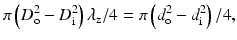 $$ \pi \left({D}_{\mathrm{o}}^2-{D}_{\mathrm{i}}^2\right){\lambda}_{\mathrm{z}}/4=\pi \left({d}_{\mathrm{o}}^2-{d}_{\mathrm{i}}^2\right)/4, $$