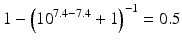 $$ 1-{\left({10}^{7.4-7.4}+1\right)}^{-1}=0.5 $$