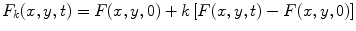 
$$ {F_k}(x,y,t)=F(x,y,0)+k\left[ {F(x,y,t)-F(x,y,0)} \right] $$
