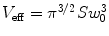 
$$ {V_{\mathrm{ eff}}}={\pi^{{{3 \left/ {2} \right.}}}}Sw_0^3 $$
