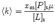 
$$ \langle k\rangle =\frac{{{x_{\mathrm{ m}}}{[P]_{\mathrm{ t}}}\mu }}{{{[L]_{\mathrm{ t}}}}} $$
