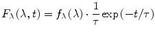 
$$ {{F_{\lambda }}\left( {\lambda, t} \right) = {f_{\lambda }}\left( \lambda \right) \cdot \frac{1}{\tau } \exp \left( {-t/\tau } \right)} $$
