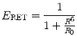 $$ \mathop E\nolimits_{\text{RET}} = \frac{1}{{1 + \frac{{R^{6} }}{{R_{0} }}}} $$