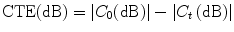 $$ {\text{CTE}}({\text{dB}}) = |C_{0} ({\text{dB}})| - \left| {C_{t} \left( {\text{dB}} \right)} \right| $$