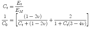 $$ \begin{aligned} C_{t} & = \frac{{E_{t} }}{{E_{M} }} \\ \frac{1}{{C_{0} }} & = \left[ {\frac{(1 - 2v )}{{C_{t} + (1 - 2v)}} + \frac{2}{{1 + C_{t} (3 - 4v)}} } \right] \\ \end{aligned} $$