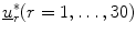 $$ \underline{u}_{r}^{*} (r = 1, \ldots , 30) $$