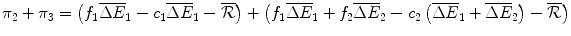 $$ {\pi}_2+{\pi}_3=\left({f}_1{\overline{\Delta E}}_1-{c}_1{\overline{\Delta E}}_1-\overline{\mathrm{\mathcal{R}}}\right)+\left({f}_1{\overline{\Delta E}}_1+{f}_2{\overline{\Delta E}}_2-{c}_2\left({\overline{\Delta E}}_1+{\overline{\Delta E}}_2\right)-\overline{\mathrm{\mathcal{R}}}\right) $$