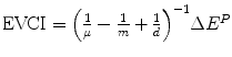 $$ \mathrm{EVCI}={\left(\frac{1}{\mu }-\frac{1}{m}+\frac{1}{d}\right)}^{-1}\Delta {E}^P $$