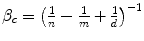 $$ {\beta}_c={\left(\frac{1}{n}-\frac{1}{m}+\frac{1}{d}\right)}^{-1} $$